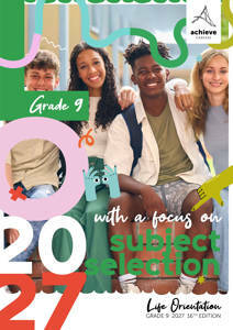 Grade 9 Life Orientation With a Focus on: Subject Selection 2027