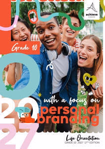 Grade 10 Life Orientation With a Focus on: Personal Branding 2027