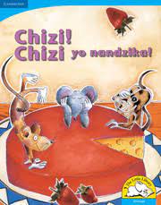 Chizi! Chizi! yo nandzika! (Big Book version)