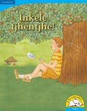 Inkele tjhentjhe! (Big Book version)