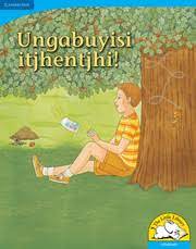 Ungayibuyisi itjhentjhi! (Big Book version)
