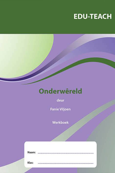 Onderwereld Studiegids (Werkboek) Graad 12