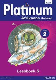 Platinum Afrikaans Huistaal Graad 2 Leesboek 5