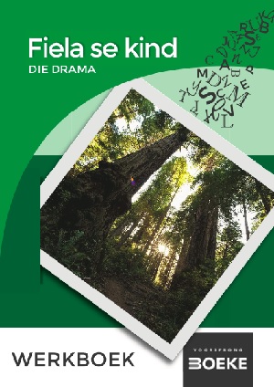 Gr. 12 EAT Werkboek: Fiela se kind die drama