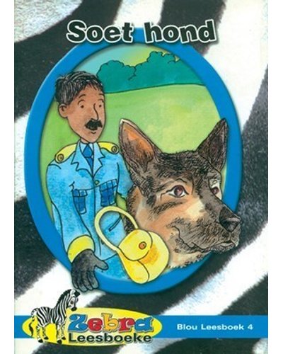 Zebra Leesboeke Grd 1 Blou Bk 4 - Soet Hond