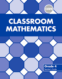 Classroom Mathematics Grade 4 Teachers Guide (CAPS Aligned)