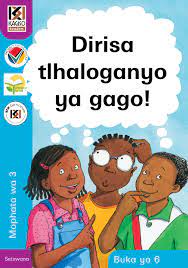 Kagiso Reader Grade 3 (Setswana) Book 6: Dirisa tlhaloganyo ya gago! (NCS)