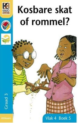 Kagiso Graad 3 Leesboek 5: Kosbare skat of rommel?