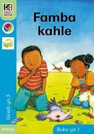 Kagiso Reader Grade 3 (Xitsonga) Book 1: Famba kahle