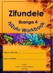 Zifundele IsiZulu Workbook Ibanga 4