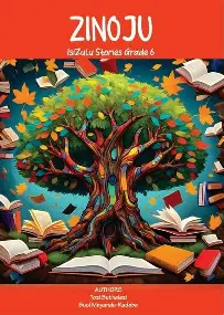 Zinoju - IsiZulu Stories Grade 6