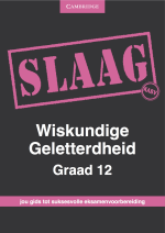 SLAAG Wiskundige Geletterdheid Grade 12 KABV
