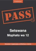 PASS Setswana Mophato wa 12 CAPS