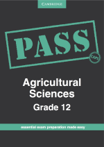PASS Agricultural Sciences Grade 12 CAPS
