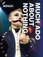 Much Ado About Nothing (Cambridge School Shakespeare latest edition)