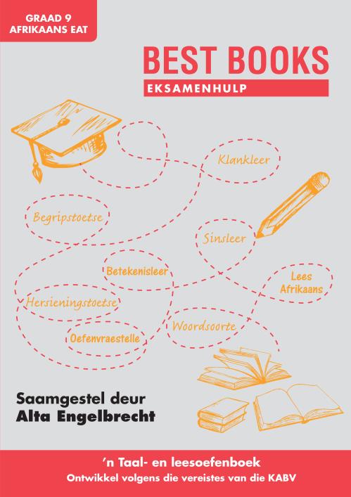 Best Books Eksamenhulp: Graad 9 Taal- en leesoefenboek vir Afrikaans Eerste Addisionele Taal: Afrikaans Made Easy for English Learners