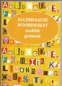 Allerdaagse woordeskat maklik gemaak