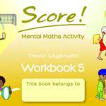 Score! Mental Maths Activity Workbook 5