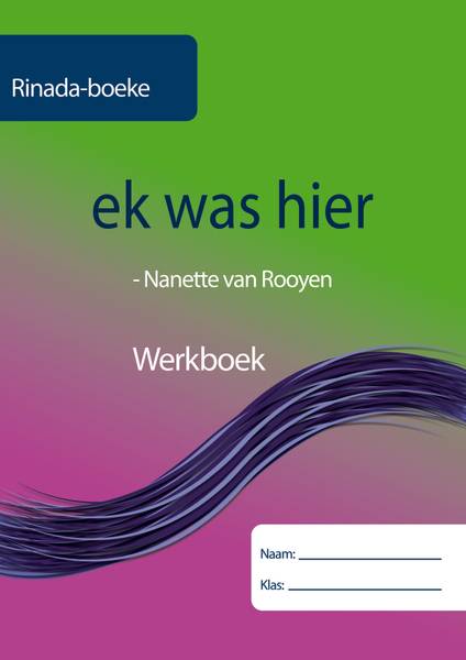 Ek was Hier Werkboek (in kleur, geen inhoudelike veranderinge)